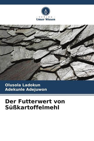 Der Futterwert von Süßkartoffelmehl