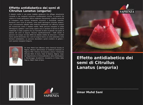 Effetto antidiabetico dei semi di Citrullus Lanatus (anguria)