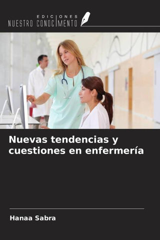 Nuevas tendencias y cuestiones en enfermería