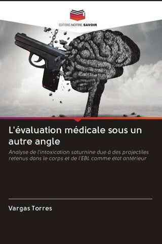 L'évaluation médicale sous un autre angle