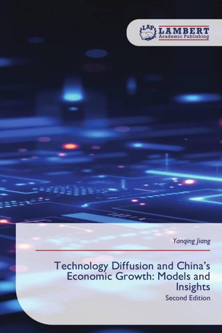 Technology Diffusion and China's Economic Growth: Models and Insights