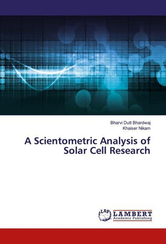 A Scientometric Analysis of Solar Cell Research
