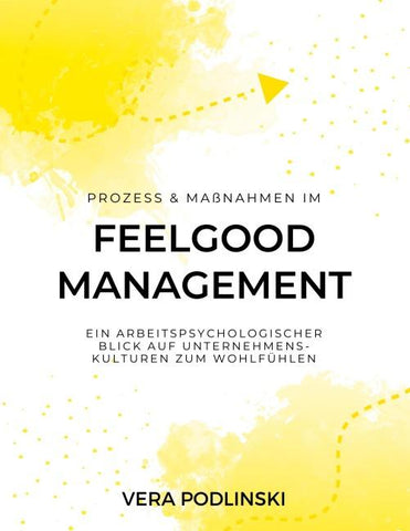 Prozess und Maßnahmen im Feelgood Management