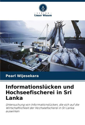 Informationslücken und Hochseefischerei in Sri Lanka