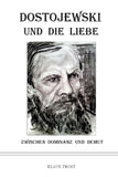 Dostojewski und die Liebe