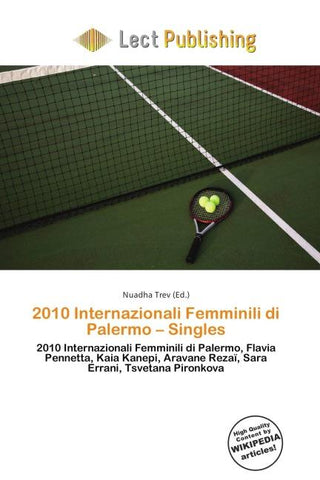 2010 Internazionali Femminili di Palermo - Singles