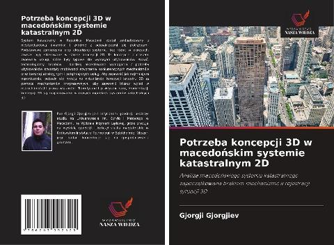 Potrzeba koncepcji 3D w macedo¿skim systemie katastralnym 2D