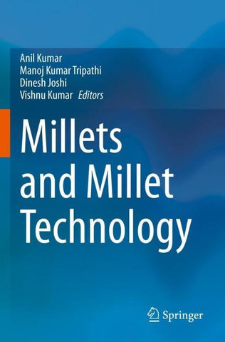 Millets and Millet Technology