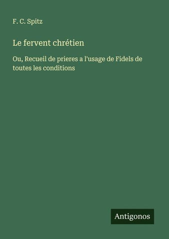 Le fervent chrétien