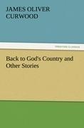 Back to God's Country and Other Stories