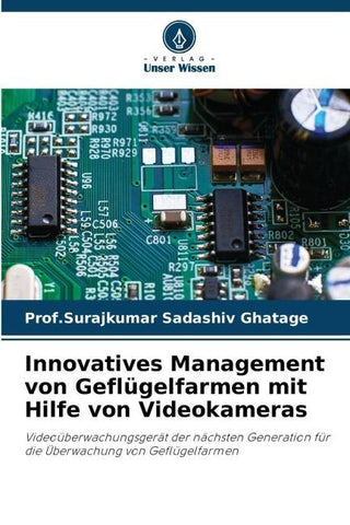 Innovatives Management von Geflügelfarmen mit Hilfe von Videokameras