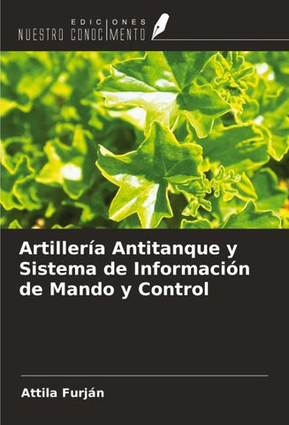 Artillería Antitanque y Sistema de Información de Mando y Control