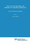 Total Least Squares and Errors-in-Variables Modeling
