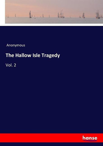 The Hallow Isle Tragedy