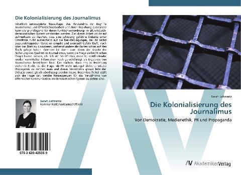 Die Kolonialisierung des Journalimus