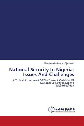 National Security In Nigeria: Issues And Challenges