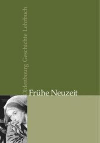 Oldenbourg Geschichte Lehrbuch / Frühe Neuzeit