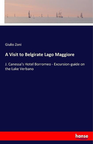 A Visit to Belgirate Lago Maggiore