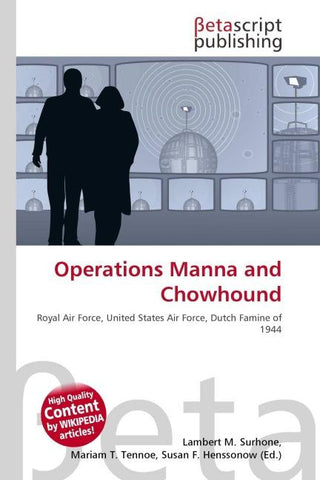 Operations Manna and Chowhound