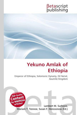 Yekuno Amlak of Ethiopia
