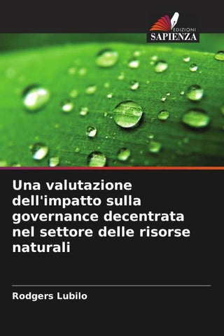Una valutazione dell'impatto sulla governance decentrata nel settore delle risorse naturali