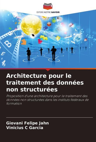 Architecture pour le traitement des données non structurées