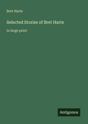 Selected Stories of Bret Harte