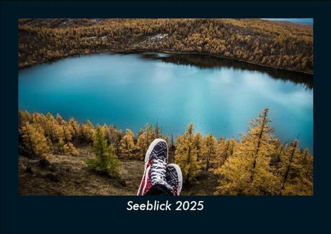 Seeblick 2025 Fotokalender DIN A5