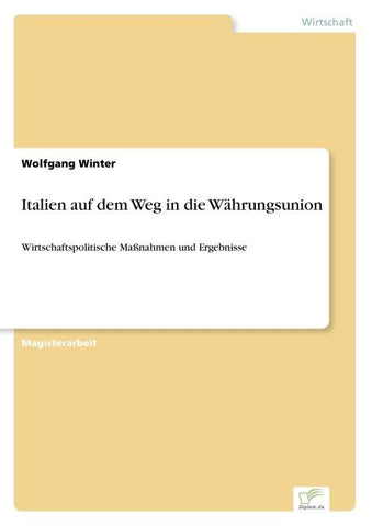 Italien auf dem Weg in die Währungsunion