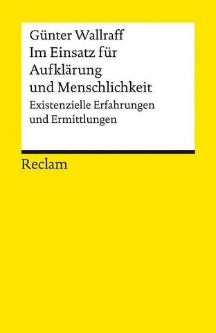 Im Einsatz für Aufklärung und Menschlichkeit. Existenzielle Erfahrungen und Ermittlungen