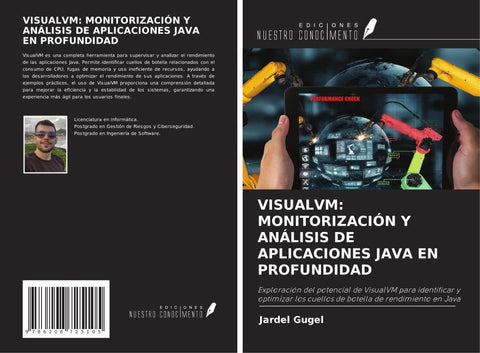 VISUALVM: MONITORIZACIÓN Y ANÁLISIS DE APLICACIONES JAVA EN PROFUNDIDAD