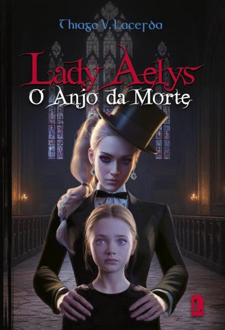 LADY AELYS O ANJO DA MORTE