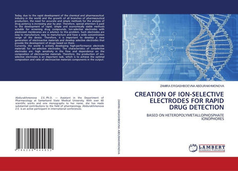 CREATION OF ION-SELECTIVE ELECTRODES FOR RAPID DRUG DETECTION