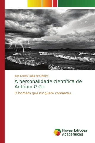 A personalidade científica de António Gião