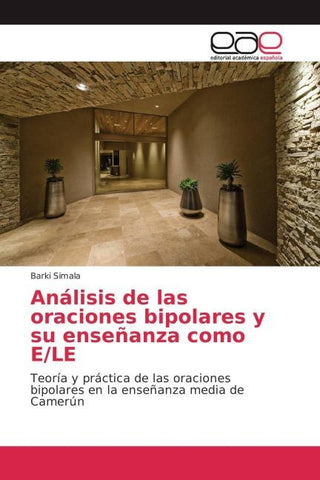 Análisis de las oraciones bipolares y su enseñanza como E/LE