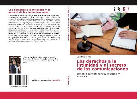 Los derechos a la intimidad y al secreto de las comunicaciones