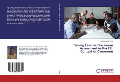 Young Learner Classroom Assessment in the ESL Context of Cameroon