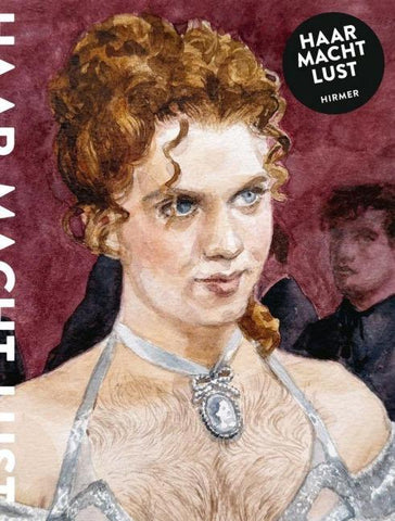 Haar – Macht – Lust
