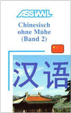 Chinesisch ohne Mühe Band 2