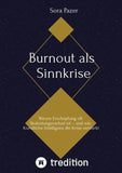 Burnout als Sinnkrise
