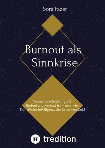 Burnout als Sinnkrise