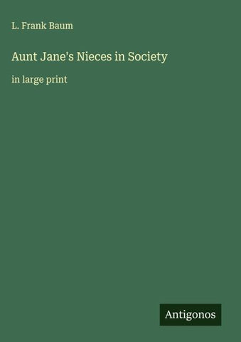 Aunt Jane's Nieces in Society