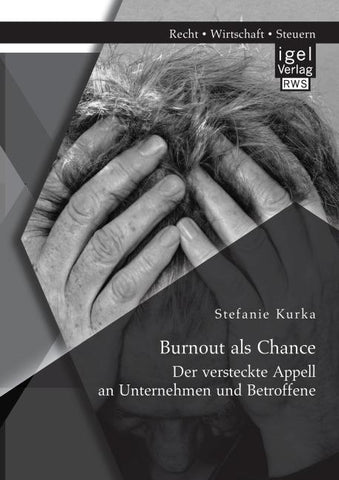 Burnout als Chance: Der versteckte Appell an Unternehmen und Betroffene