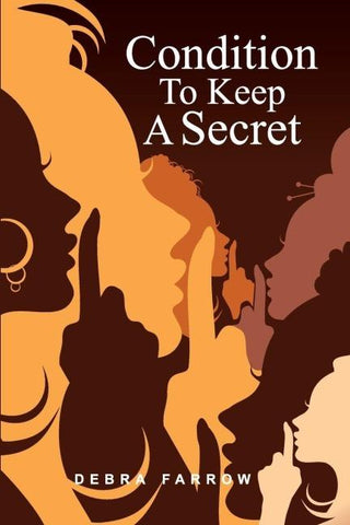 CONDITION TO KEEP A SECRET