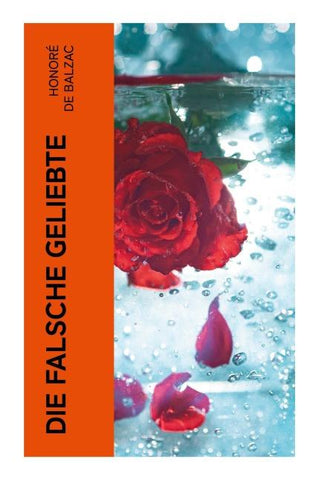 Die falsche Geliebte