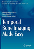 Temporal Bone Imaging Made Easy