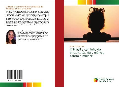 O Brasil a caminho da erradicação da violência contra a mulher