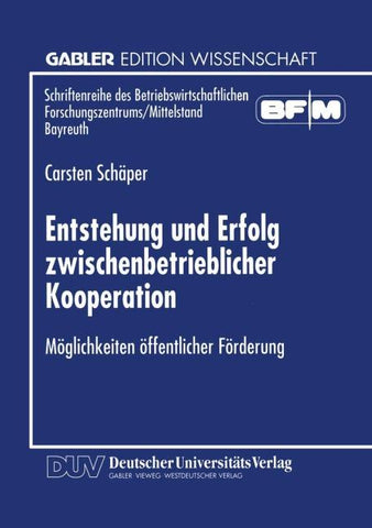 Entstehung und Erfolg zwischenbetrieblicher Kooperation