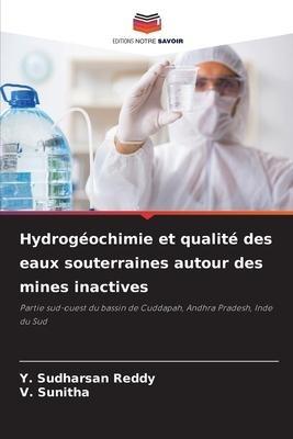 Hydrogéochimie et qualité des eaux souterraines autour des mines inactives