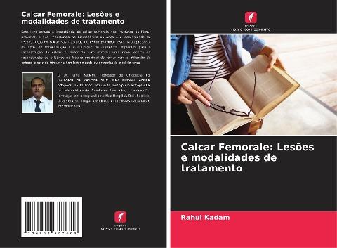 Calcar Femorale: Lesões e modalidades de tratamento
